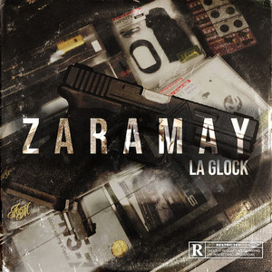 Zaramay - La Glock