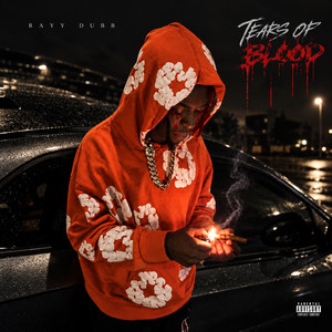 Tears of Blood by Rayy Dubb