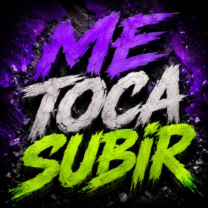 ME TOCA SUBIR by DREY RAP