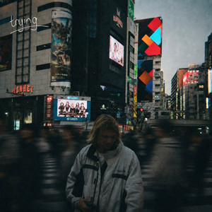 Trying by Todd Kem