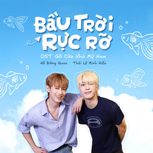 Bầu Trời Rực Rỡ - “Gõ Cửa Nhà Mỹ Nam” Original Soundtrack