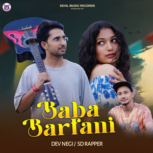 Baba Barfani by Dev Negi, SD Rapper