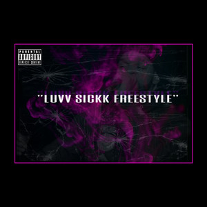 Truu Woo - Luvv Sickk Freestyle