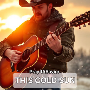 This Cold Sun by Pray4ASavior