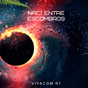 Nací Entre Escombros by Viyacom Rt