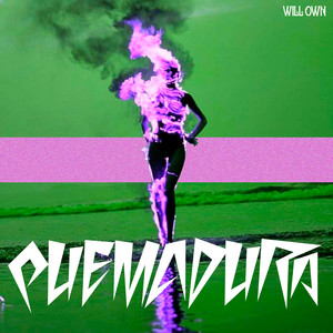 Quemadura by Will Own