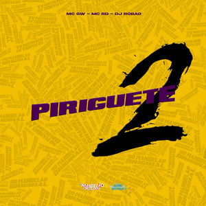 MC GW, Mc Rd & DJ Robão - Piriguete 2