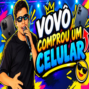 Vovô Comprou Um Celular by Victor sanfoneiro