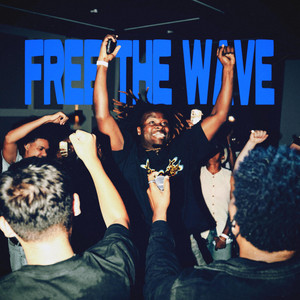 FREE THE WAVE by Issac Mansfield