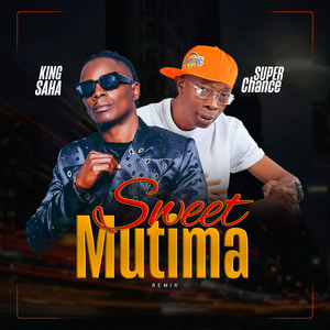King Saha - Sweet Mutima (Super Chance Remix)
