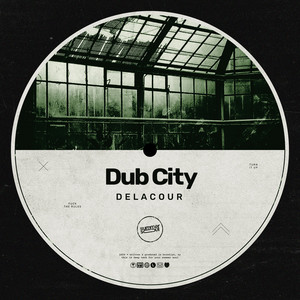 Dub City by DELACOUR