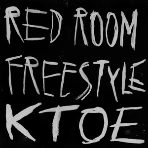 RED ROOM FREESTYLE by KTOE