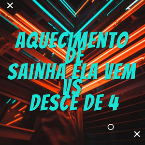 DJ LC Garcia - Aquecimento de Sainha Ela Vem Vs Desce de 4