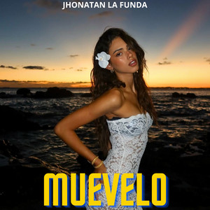 Muevelo by Jhonatan la funda