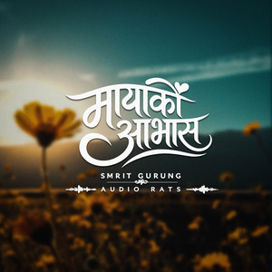 Maya Ko Aabhash by Smrit Gurung
