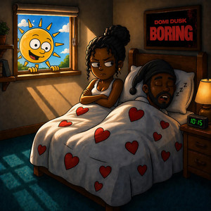 Boring by Domi Dusk