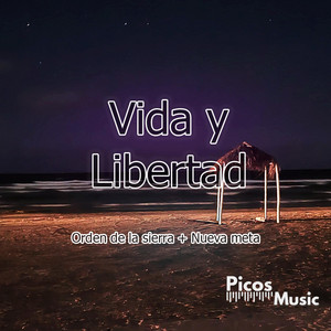Vida y Libertad