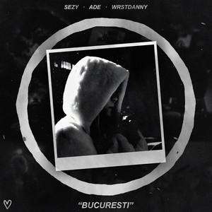 Bucuresti by sezy, Ade, WrstDanny