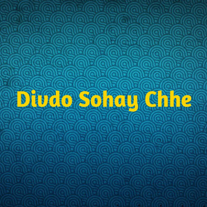 Divdo Sohay Chhe