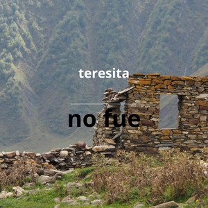 no fue by Teresita