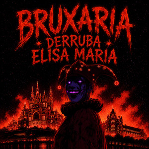 BRUXARIA DERRUBA ELISA MARIA by DJ COLOMBINHA, DJ BS9, Oliveira Mc 011