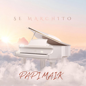 SE MARCHITO by PAPI MAIK