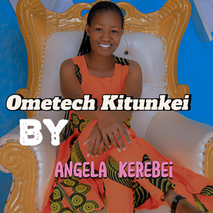 Angela Kerebei - Ometech Kitunkei