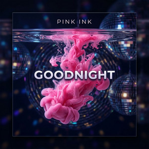 Good Night by Pink Ink