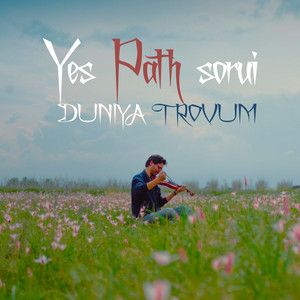 Yes Path Sorui Duniya Trovum by Asif Kamal, Shoaib Majeed