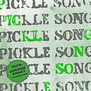 Pickle Song by Jordan Smart