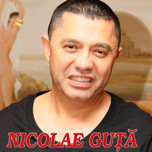 Nicolae Guță - Lumea s-a schimbat