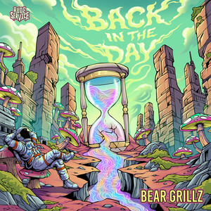 Back in the Day by Bear Grillz