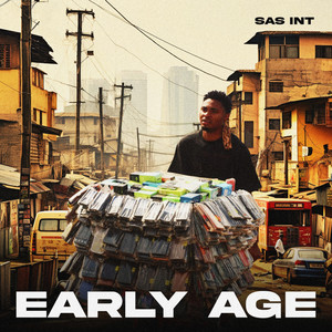 Early Age by Sas INT