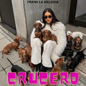 Crucero by Frank la Melodia