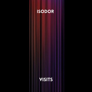 Visits - Radio Edit by Isodor