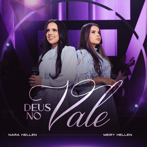 Deus no Vale by Nara Hellen, Meiry Hellen