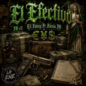 EL EFECTIVO JR v2 by Lil Fanxy, Alexis JH