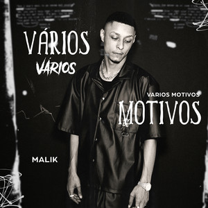 Vários Motivos by MALIK