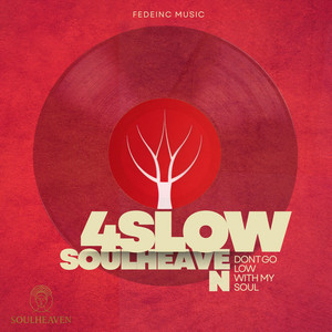 SOUL HEAVEN 4SLOW - Nostalgia