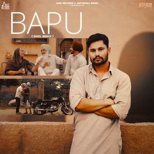 Bapu (Dhol Remix) by Tiger, DJ PunjabX