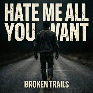 Hate Me All You Want