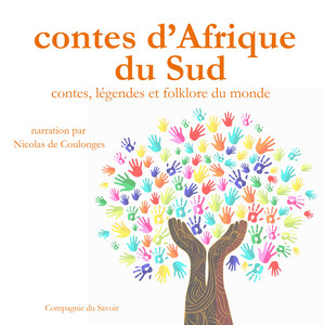 Contes d'Afrique du Sud (Les plus beaux contes du monde)