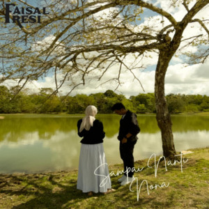 Faisal Resi - Sampai Nanti Nona