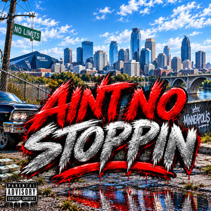 Ain't no Stoppin by Dubble Dare Ent, T-Rell, Ishmael The Feenix