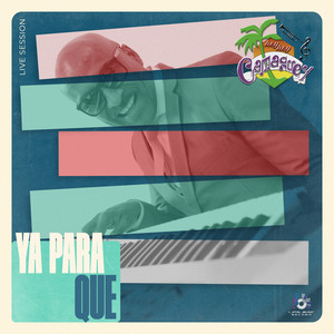 Ya Para Que (Live Session 4)