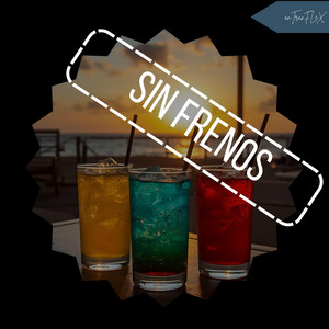 sin frenos by anTraxFLeX