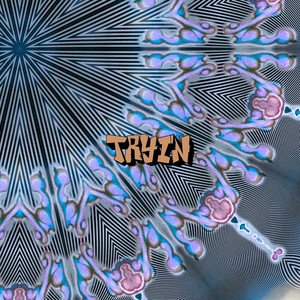 Tryin by Toucon