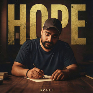 Hope by KOHLI
