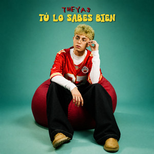 Tú Lo Sabes Bien by The Yas