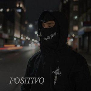 POSITIVO by Zenteno Beatz